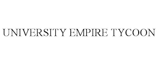 UNIVERSITY EMPIRE TYCOON