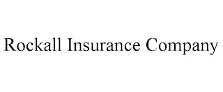 ROCKALL INSURANCE COMPANY