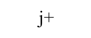 J+