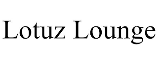 LOTUZ LOUNGE