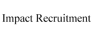 IMPACT RECRUITMENT