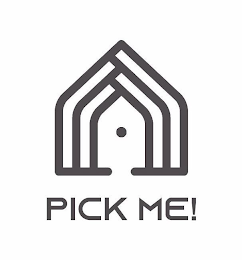 PICK ME!