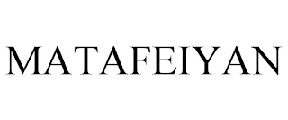 MATAFEIYAN