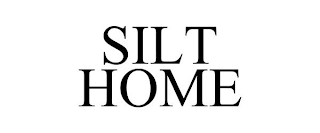 SILT HOME