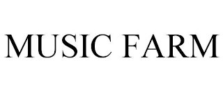 MUSIC FARM