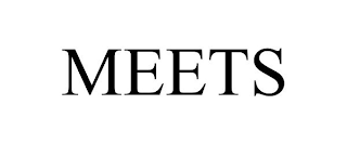 MEETS