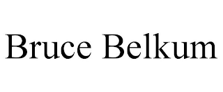BRUCE BELKUM