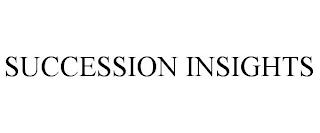 SUCCESSION INSIGHTS