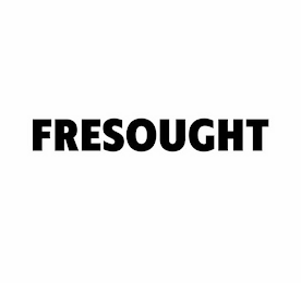 FRESOUGHT