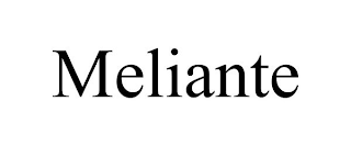 MELIANTE