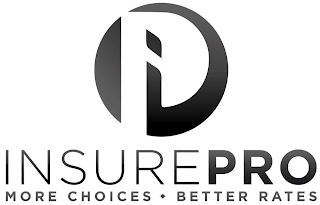 INSUREPRO MORE CHOICES BETTER RATES