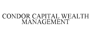 CONDOR CAPITAL WEALTH MANAGEMENT