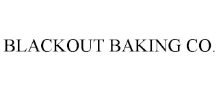 BLACKOUT BAKING CO.