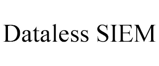 DATALESS SIEM