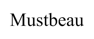 MUSTBEAU