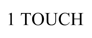 1 TOUCH