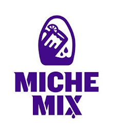 MICHE MIX