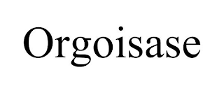 ORGOISASE