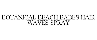 BOTANICAL BEACH BABES HAIR WAVES SPRAY