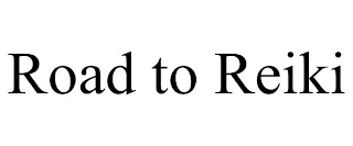 ROAD TO REIKI