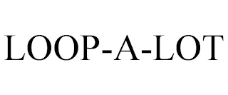 LOOP-A-LOT