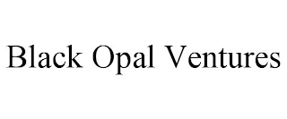 BLACK OPAL VENTURES