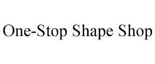 ONE-STOP SHAPE SHOP