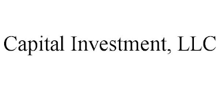 CAPITAL INVESTMENT, LLC