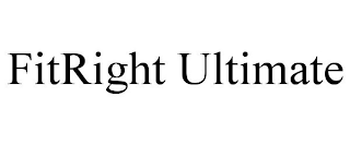 FITRIGHT ULTIMATE