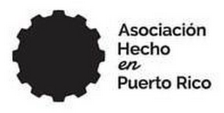 ASOCIACIÓN HECHO EN PUERTO RICO