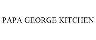 PAPA GEORGE KITCHEN