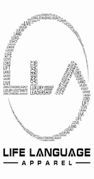 LLA LIFE LANGUAGE APPAREL LIFE LUXURY LIFE LOVE LONGSTANDING LEADERSHIP LANDMARK LANGUAGE LENDER LORD LAIDBACK LEGACY LEGITIMATE LEARNER LONGEVITY LAUGH LIFT LAND LEADERSHIP LEVERAGE LANDMARK