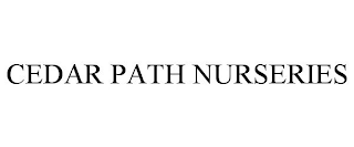 CEDAR PATH NURSERIES