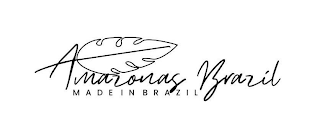 AMAZONAS BRAZIL MADE IN BRAZIL
