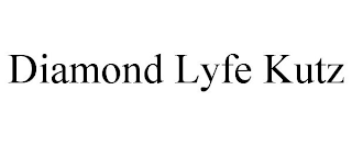 DIAMOND LYFE KUTZ