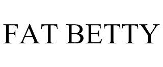 FAT BETTY