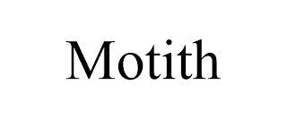 MOTITH