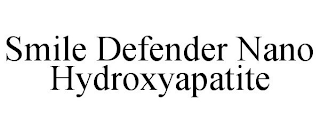 SMILE DEFENDER NANO HYDROXYAPATITE