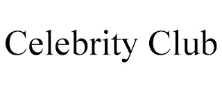 CELEBRITY CLUB