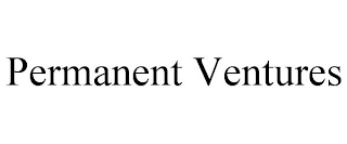 PERMANENT VENTURES