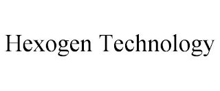 HEXOGEN TECHNOLOGY