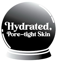 HYDRATED PORE-TIGHT SKIN