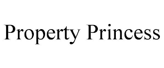PROPERTY PRINCESS