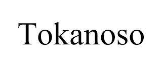 TOKANOSO