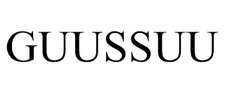 GUUSSUU