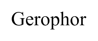 GEROPHOR