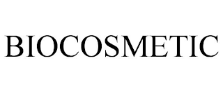 BIOCOSMETIC