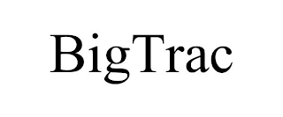 BIGTRAC