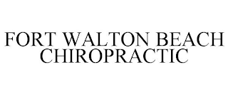 FORT WALTON BEACH CHIROPRACTIC