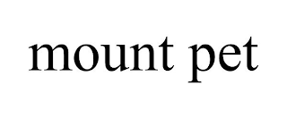 MOUNT PET